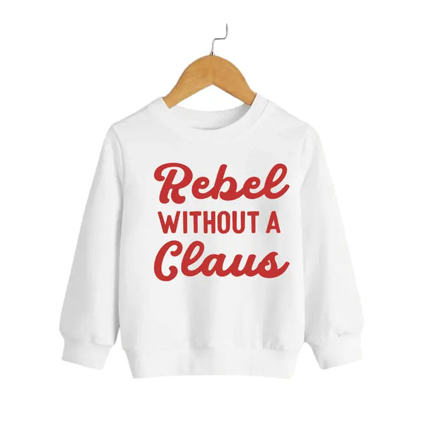 Rebel Without A Claus Crewneck Preorder